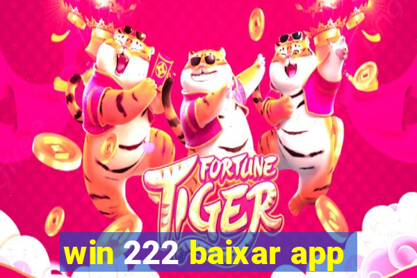 win 222 baixar app